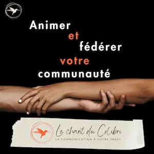 animer et fédérer votre communauté