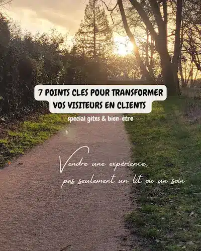 7 points clés pour transformer vos visiteurs en clients
